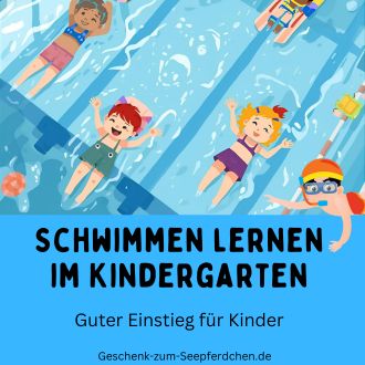 Schwimmen lernen im Kindergarten - Guter Einstieg für Kinder